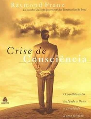 Livro Crise de Consciência Ex membro do Corpo Governante