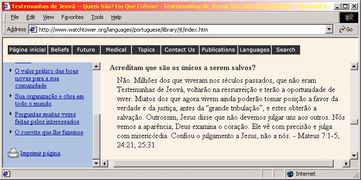 pergunta que aparece no website oficial As Testemunhas de Jeová no Século Vinte, pág.29