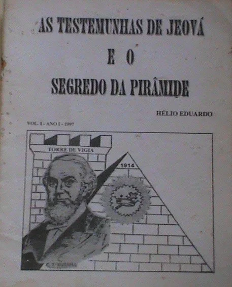 As Testemuanhas de Jeova E o segredo da pirâmide